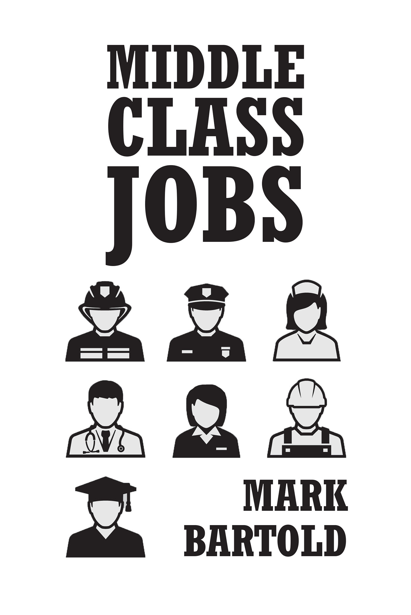 Middle Class Jobs Cover Image