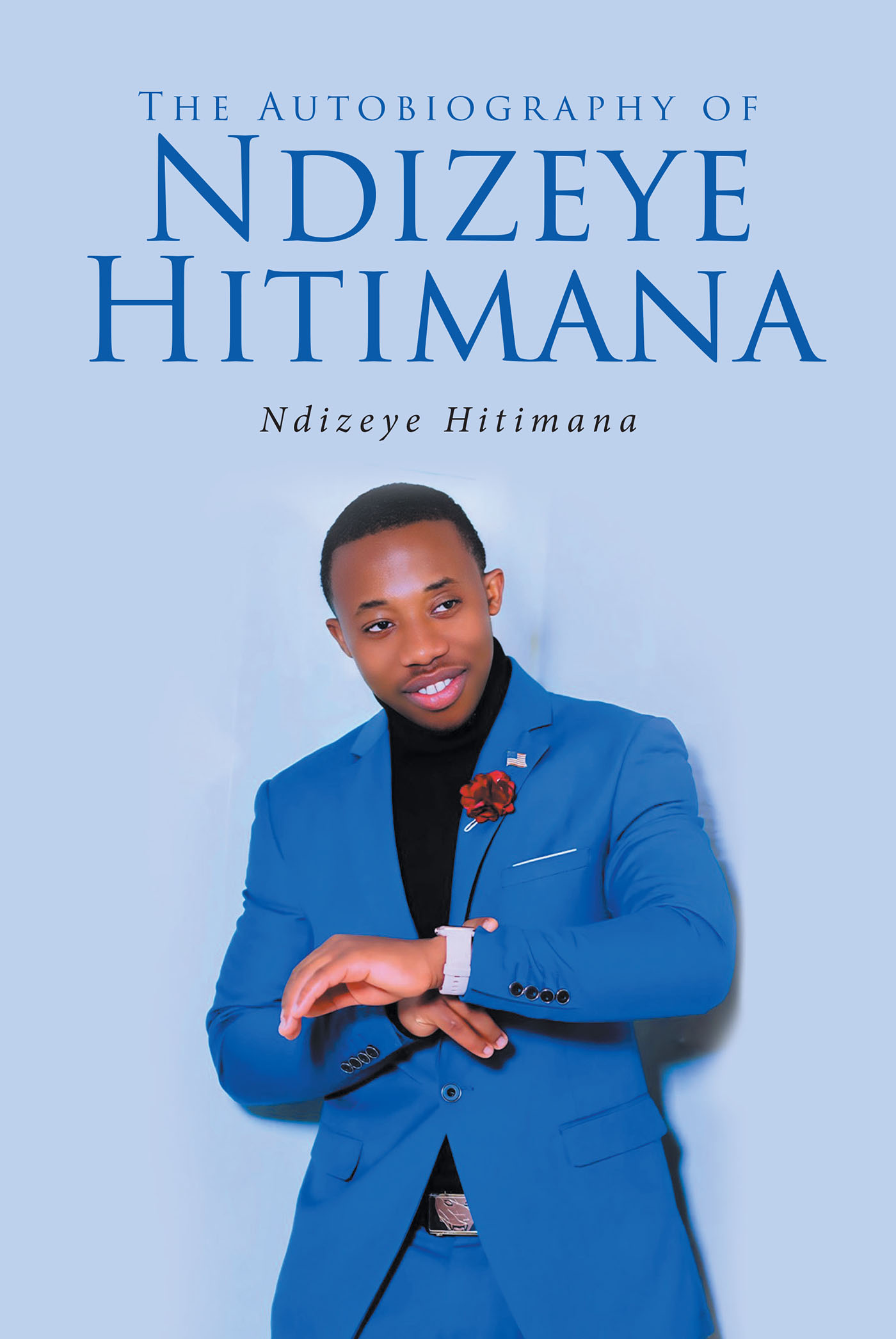 The Autobiography of Ndizeye Hitimana Cover Image